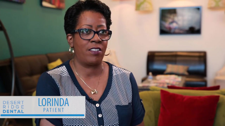 Desert Ridge Dental- Lorinda's Testimonial with receiving implants.